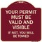 Signmission Your Permit Must Valid and Visible If Not You Will Towed Aluminum Sign, 18" x 18", BU-1818-22693 A-DES-BU-1818-22693 - alternate 1
